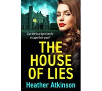 Heather Atkinson The House of Lies (Copertina rigida)