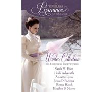 Heather B Moore Sarah M Eden Donna Hatch Winter Collection (Tascabile)