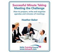 Heather Baker Successful Minute Taking and Writing - How to Prepare, (Tascabile)