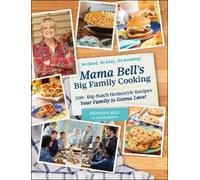 Heather Bell Mama Bell's Big Family Cooking (Copertina rigida)