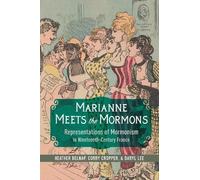 Heather Belnap Daryl Lee Corry Cropper Marianne Meets the Mormons (Tascabile)