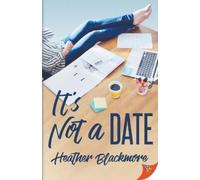 Heather Blackmore It's Not a Date (Tascabile)