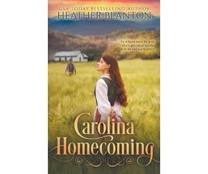 Heather Blanton Carolina Homecoming (Tascabile)