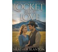 Heather Blanton Locket Full of Love (Tascabile)