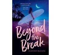 Heather Buchta Beyond the Break (Tascabile)