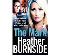 Heather Burnside The Mark (Tascabile) Working Girls