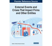 Heather C. Webb Hus External Events and Crises That Impact Firms and (Tascabile)