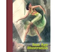 Heather Campbell Coyle Jazz Age Illustration (Copertina rigida)