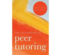 Heather Carroll The Handbook of Peer Tutoring (Tascabile)