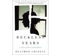 Heather Chaplin Reckless Years (Tascabile)