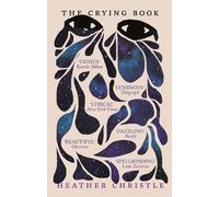 Heather Christle The Crying Book (Tascabile)