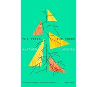 Heather Christle The Trees The Trees (Tascabile)