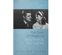 Heather Clark The Grief of Influence (Copertina rigida)