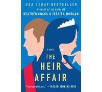 Heather Cocks Jessica Morgan The Heir Affair (Tascabile) Royal We
