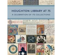 Heather Cole Houghton Library at 75 (Tascabile) Houghton Library Publications