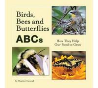 Heather Conrad Birds, Bees and Butterflies ABCs (Tascabile)