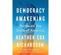 Heather Cox Richardson Democracy Awakening (Tascabile)