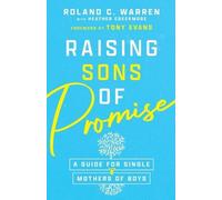 Heather Creekmore Roland C Raising Sons of Promise - A Guide for Sin (Tascabile)