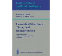 Heather D. Pfeiffer Conceptual Structures: Theory and Implementation (Tascabile)