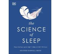 Heather Darwall-Smith The Science of Sleep (Copertina rigida)