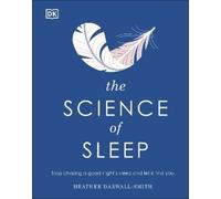 Heather Darwall-Smith The Science of Sleep (Copertina rigida)