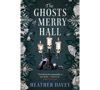 Heather Davey The Ghosts of Merry Hall (Tascabile)