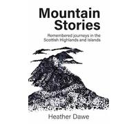 Heather Dawe Mountain Stories (Copertina rigida)