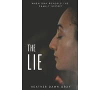 Heather Dawn Gray The Lie (Tascabile)