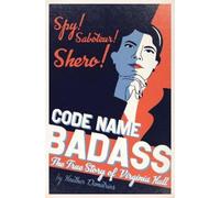 Heather Demetrios Code Name Badass (Copertina rigida)