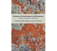 Heather Dillaway Musings on Perimenopause and Menopause (Tascabile)