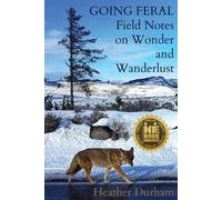Heather Durham Going Feral (Tascabile)