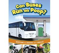 Heather E Schwartz Can Buses Run on Poop? (Tascabile) Transportation Explorer