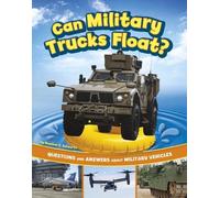 Heather E Schwartz Can Military Trucks Float? (Copertina rigida)