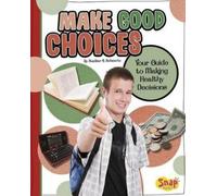 Heather E Schwartz Make Good Choices (Copertina rigida)