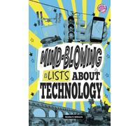 Heather E Schwartz Mind-Blowing Lists about Technology (Copertina rigida)