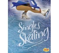 Heather E Schwartz Singles Skating (Copertina rigida) Figure Skating