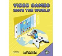 Heather E Schwartz Video Games Save the World (Copertina rigida)
