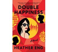 Heather Eng Double Happiness (Copertina rigida)