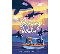 Heather Fawcett A Galaxy of Whales (Copertina rigida)