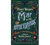Heather Fawcett Emily Wilde's Map of the Otherlands (Copertina rigida)