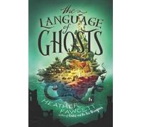 Heather Fawcett The Language of Ghosts (Copertina rigida)