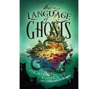 Heather Fawcett The Language of Ghosts (Tascabile)