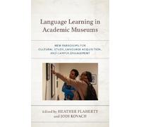 Heather Flaherty Language Learning in Academic Museums (Copertina rigida)