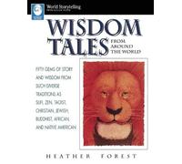 Heather Forest Wisdom Tales from Around the World (Tascabile)
