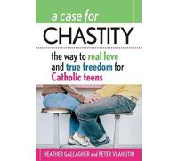 Heather Gallagher Peter Vlahutin A Case for Chastity (Tascabile)