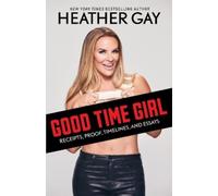 Heather Gay Good Time Girl (Tascabile)