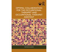 Heather Gillesp Optimal Collaboration for the Occupational Therapist (Tascabile)