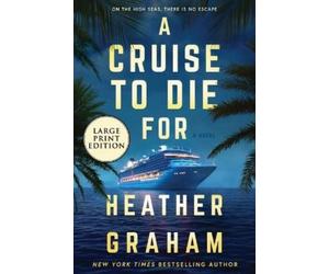 Heather Graham A Cruise to Die for (Tascabile)