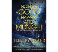 Heather Graham Jeffery Deaver John Les Nothing Good Happens After Mi (Tascabile)