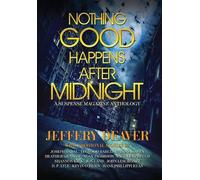 Heather Graham Jeffery Deaver John Nothing Good Happens Afte (Copertina rigida)